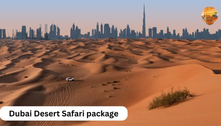 Dubai Desert Safari package