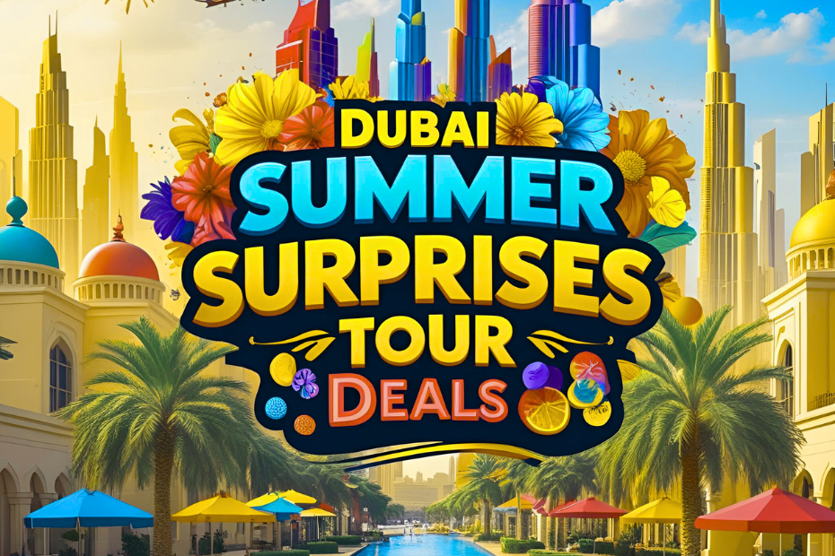 Dubai , Dubai hottest summer tour deals