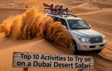 Top 10 Activities to Try on a Dubai Desert Safari
