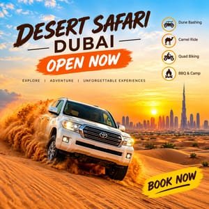 Desert Safari Open Now?