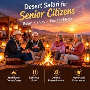 Desert Safari senior citizen