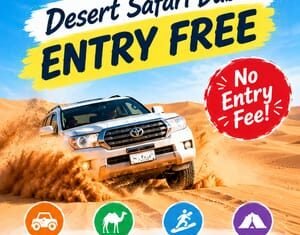 Desert safari entry free