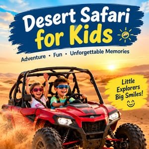 Desert safari for kids