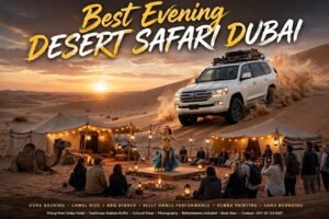 Best Evening Desert Safari Dubai