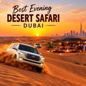 Best Evening Desert Safari Dubai