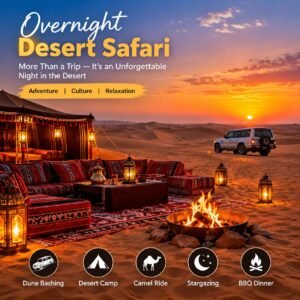 Overnight Desert Safari Dubai