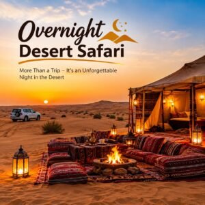 Overnight Desert Safari Dubai